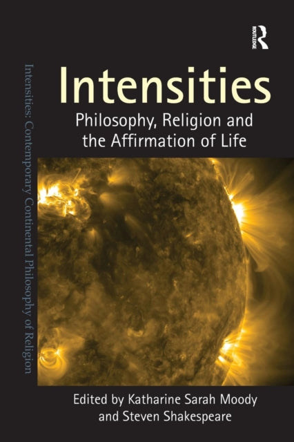 Book cover of: Intensities. By: Steven Shakespeare