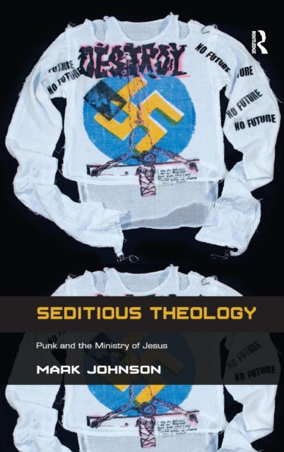 Book cover of: Seditious Theology. By: Mark Johnson