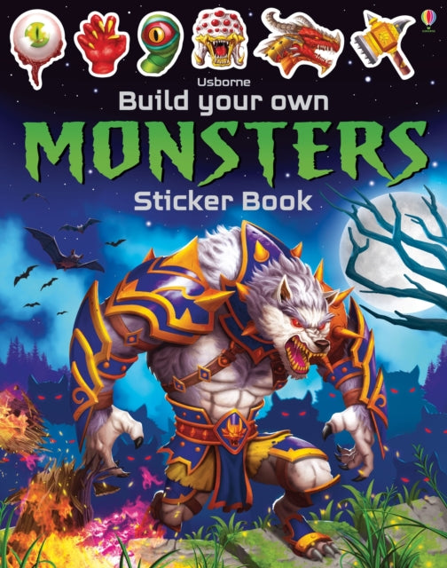 Book cover of: Build Your Own Monsters Sticker Book. By: Simon Tudhope