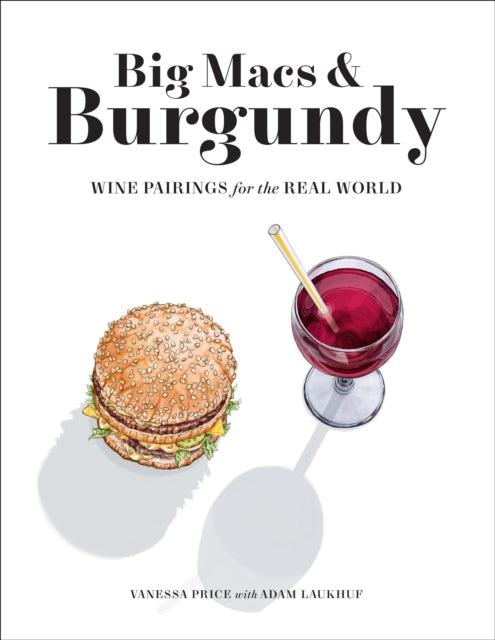 Book cover of: Big Macs & Burgundy. By: Vanessa Price