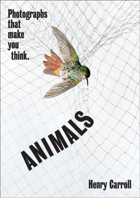 Book cover of: ANIMALS. By: Henry Carroll
