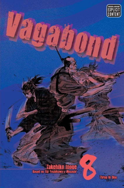 Book cover of: Vagabond (VIZBIG Edition), Vol. 8. By: 井上雄彦