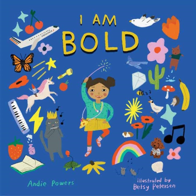 Book cover of: I Am Bold. By: Andie Powers