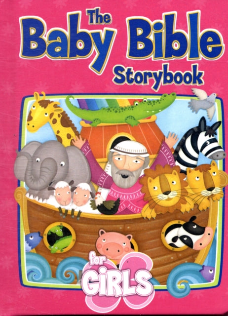 Book cover of: Baby Bible Storybook for Girls