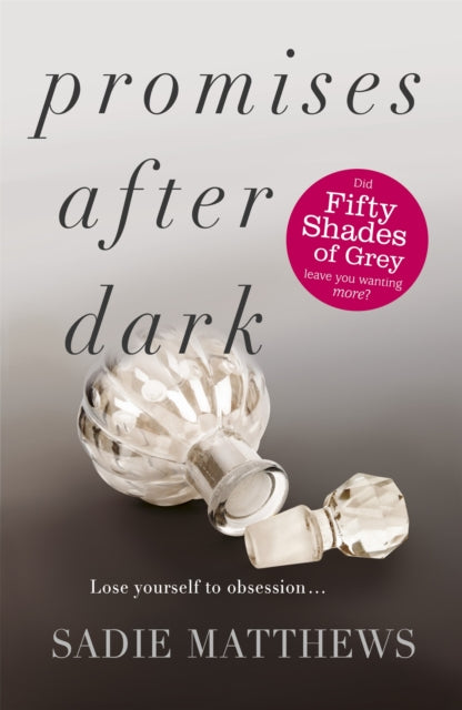Book cover of: Promises After Dark (After Dark Book 3). By: Sadie Matthews