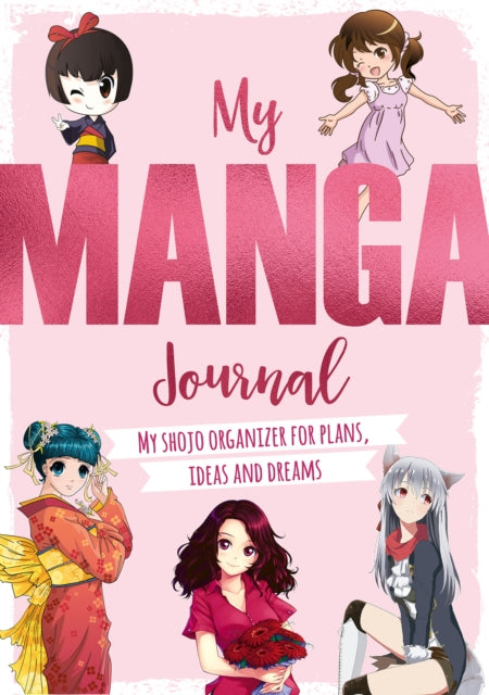 Book cover of: My Manga Journal. By: David & Charles.