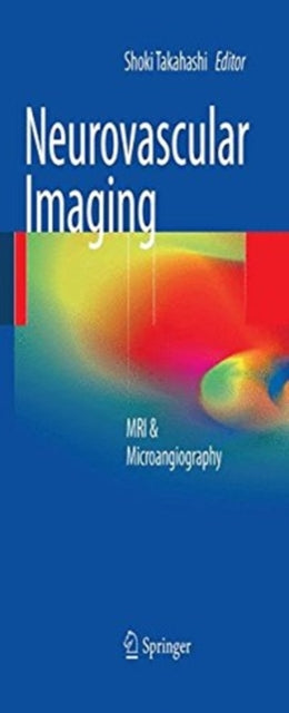 Book cover of: Neurovascular Imaging. By: Shoki Takahashi