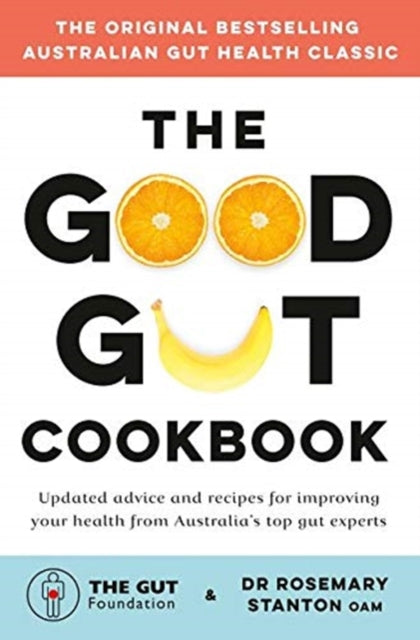 Book cover of: Good Gut Cookbook. By: Rosemary Stanton