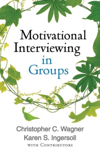 Book cover of: Motivational Interviewing in Groups