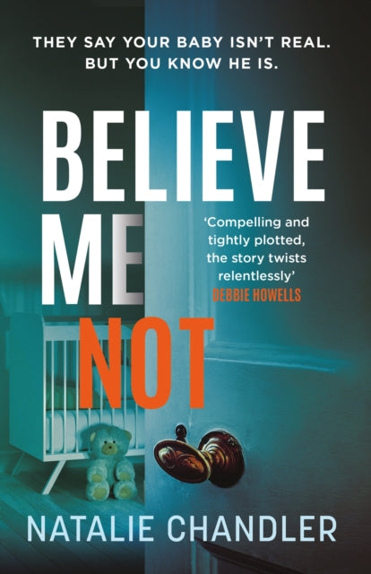 Book cover of: Believe Me Not. By: Natalie Chandler