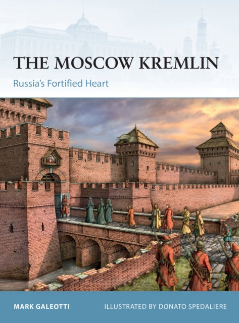 Book cover of: Moscow Kremlin. By: Mark Galeotti
