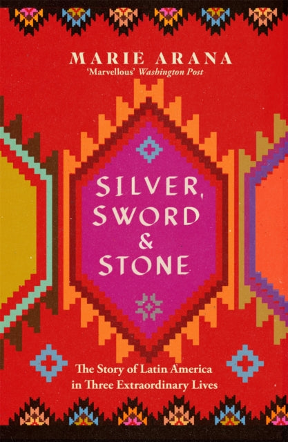 Book cover of: Silver, Sword and Stone. By: Marie Arana