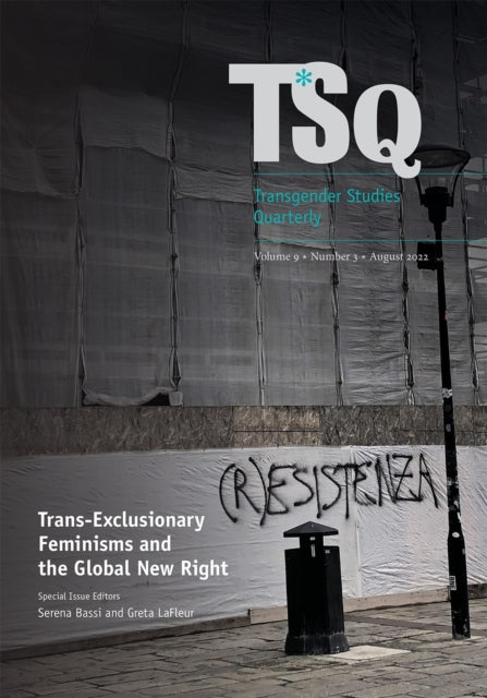 Book cover of: Trans-Exclusionary Feminisms and the Global New Right. By: Serena Bassi