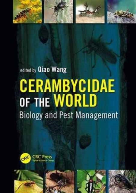 Book cover of: Cerambycidae of the World. By: Qiao Wang