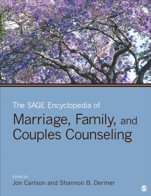 Book cover of: SAGE Encyclopedia of Marriage, Family, and Couples Counseling. By: Jon Carlson
