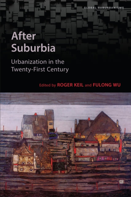 Book cover of: After Suburbia. By: Roger Keil