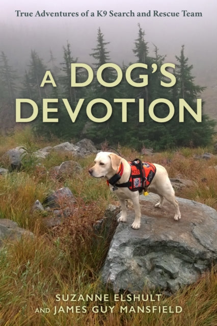 Book cover of: Dog's Devotion. By: Suzanne Elshult