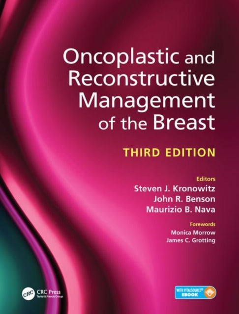 Book cover of: Oncoplastic and Reconstructive Management of the Breast, Third Edition. By: Kronowitz, , FACS, Steven J.
