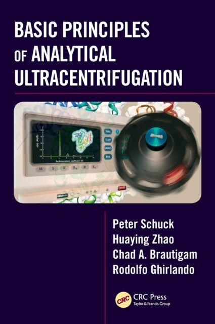 Book cover of: Basic Principles of Analytical Ultracentrifugation. By: Peter Schuck
