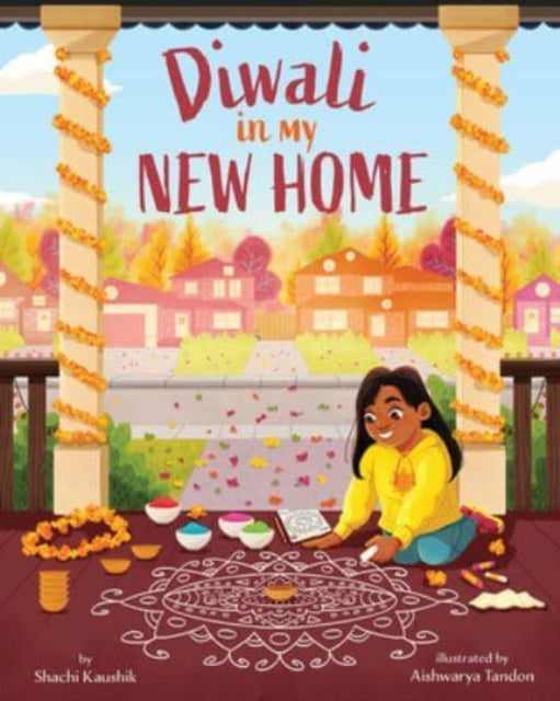 Book cover of: Diwali in My New Home. By: Shachi Kaushik
