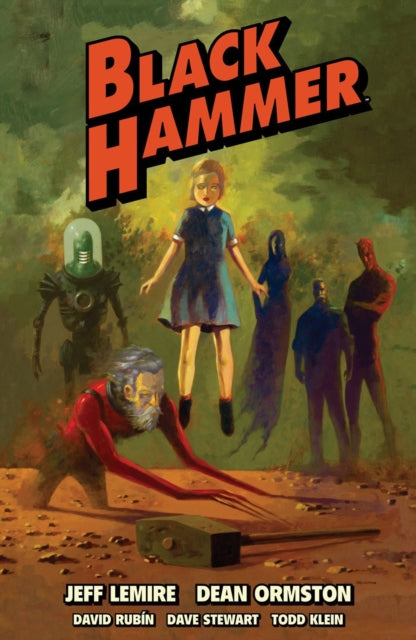 Book cover of: Black Hammer Omnibus Volume 1. By: Jeff Lemire