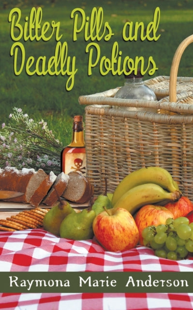 Book cover of: Bitter Pills and Deadly Potions