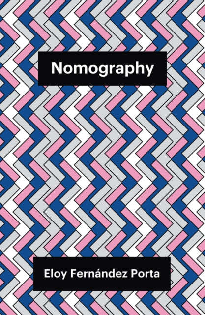 Book cover of: Nomography. By: Eloy Fernández Porta