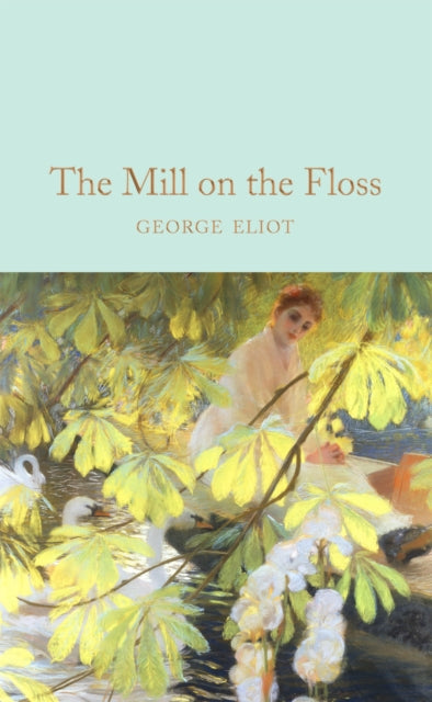 Book cover of: Mill on the Floss. By: George Eliot