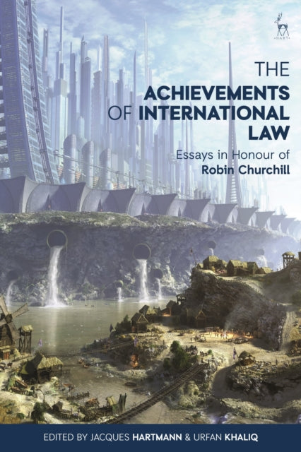 Book cover of: Achievements of International Law. By: Jacques Hartmann