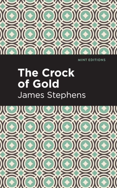 Book cover of: Crock of Gold. By: James Stephens