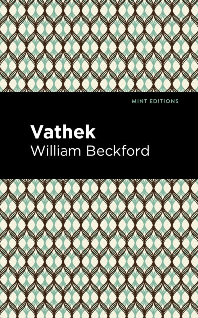 Book cover of: Vathek. By: William Beckford