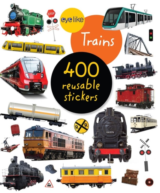 Book cover of: Eyelike Stickers: Trains. By: Workman Publishing