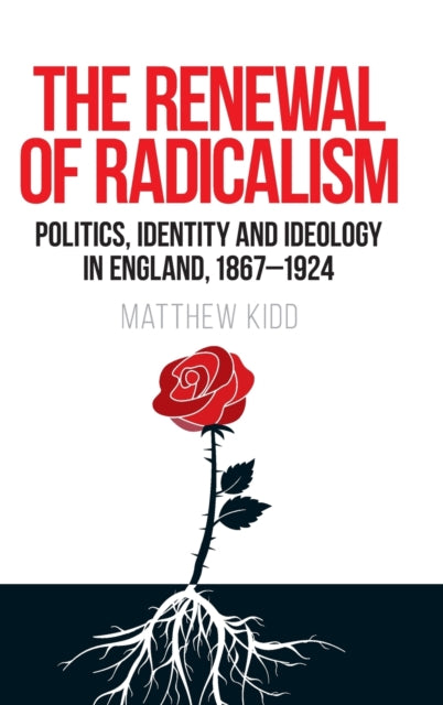 Book cover of: Renewal of Radicalism. By: Matthew Kidd