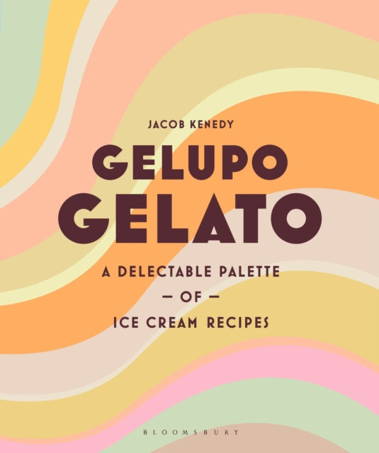 Book cover of: Gelupo Gelato. By: Jacob Kenedy