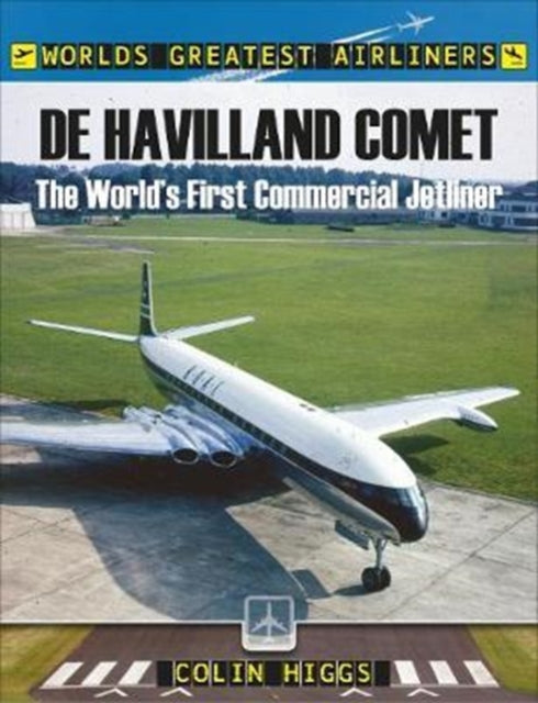 Book cover of: De Havilland Comet. By: Colin Higgs
