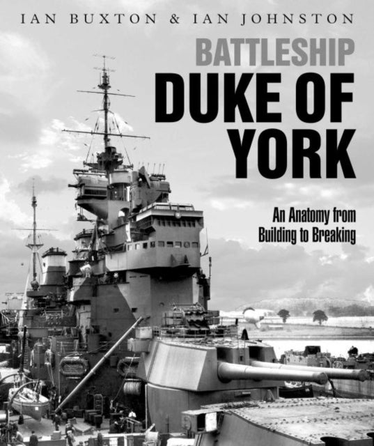 Book cover of: Battleship Duke of York. By: Ian Buxton
