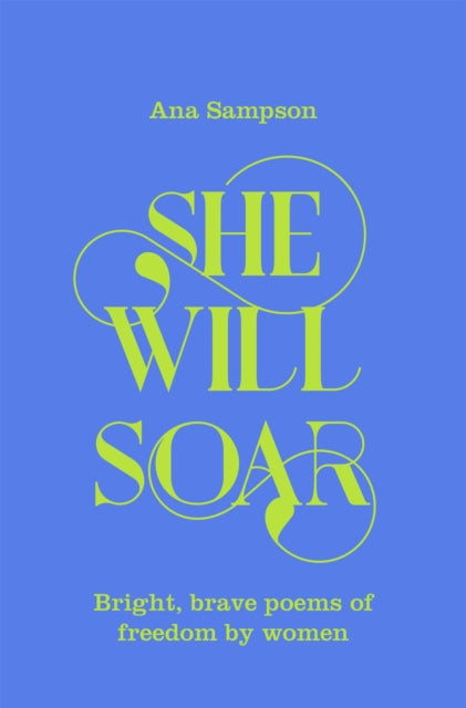 Book cover of: She Will Soar. By: Ana Sampson