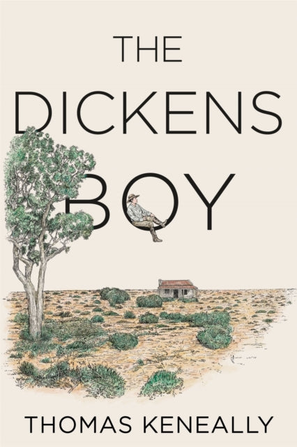 Book cover of: Dickens Boy. By: Thomas Keneally