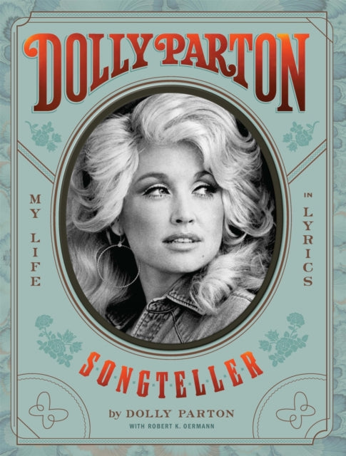 Book cover of: Dolly Parton, Songteller. By: Dolly Parton