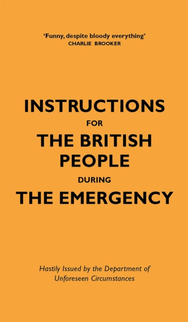 Book cover of: Instructions for the British People During The Emergency. By: Jason Hazeley