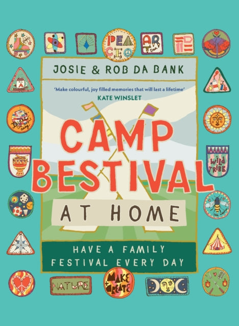 Book cover of: Camp Bestival at Home. By: Rob da Bank