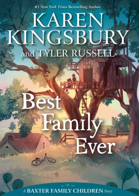 Book cover of: Best Family Ever. By: Karen Kingsbury