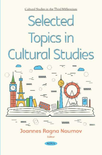 Book cover of: Selected Topics in Cultural Studies. By: Joannes Ragna Naumov