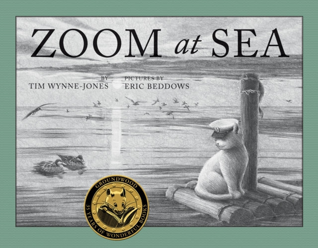 Book cover of: Zoom at Sea. By: Tim Wynne-Jones