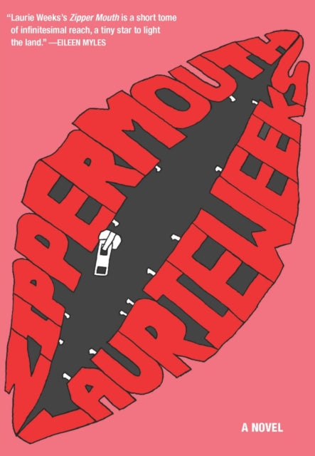Book cover of: Zipper Mouth. By: Laurie Weeks