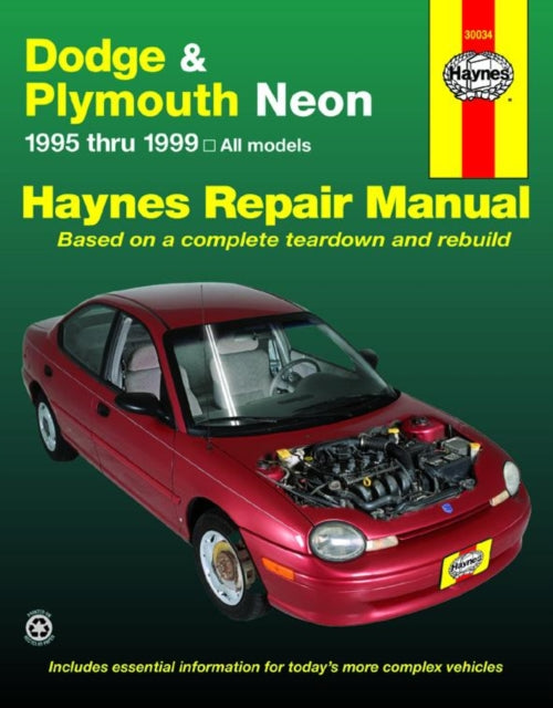 Book cover of: Dodge & Plymouth Neon (1995-1999) Haynes Repair Manual (USA). By: John Haynes