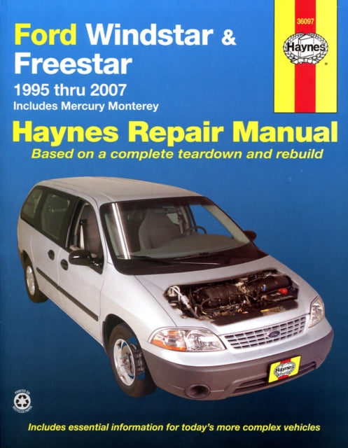 Book cover of: Ford Windstar (1995-2003) & Freestar & Mercury Monterey (2004-2007) Haynes Repair Manual (USA). By: Jay Storer