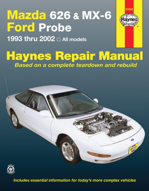 Book cover of: Mazda 626, MX-6 & Ford Probe covering Mazda 626 (93-02), Mazda MX-6 & Ford Probe (93-97) Haynes Repair Manual (USA). By: Jay Storer