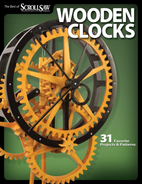Book cover of: Wooden Clocks. By: Editors of Scroll Saw Woodworking & Crafts