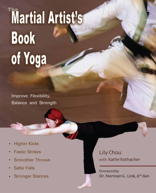 Book cover of: Martial Artist's Book of Yoga. By: Lily Chou